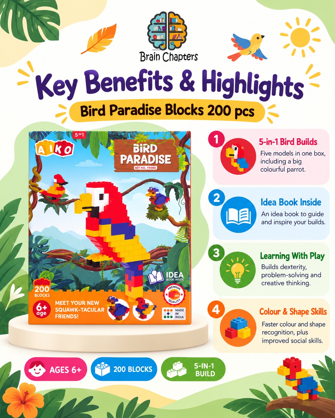Key benefits and highlights of Bird Paradise Blocks 200 pcs