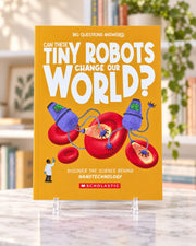 Can These Tiny Robots Change Our World? Nanotechnology, front cover