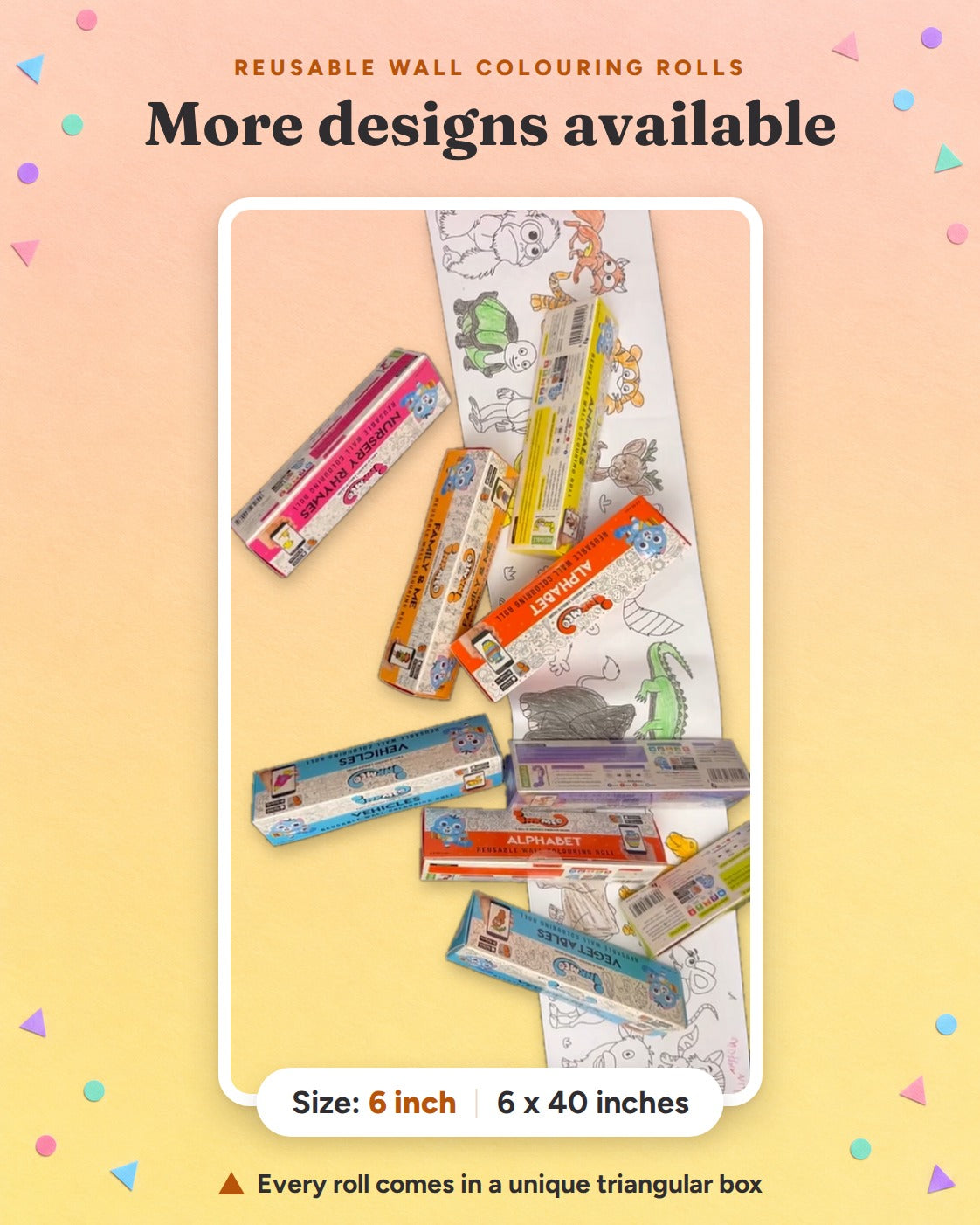 More designs of the 6 inch reusable wall colouring rolls (6 x 40 inches), each in a triangular box