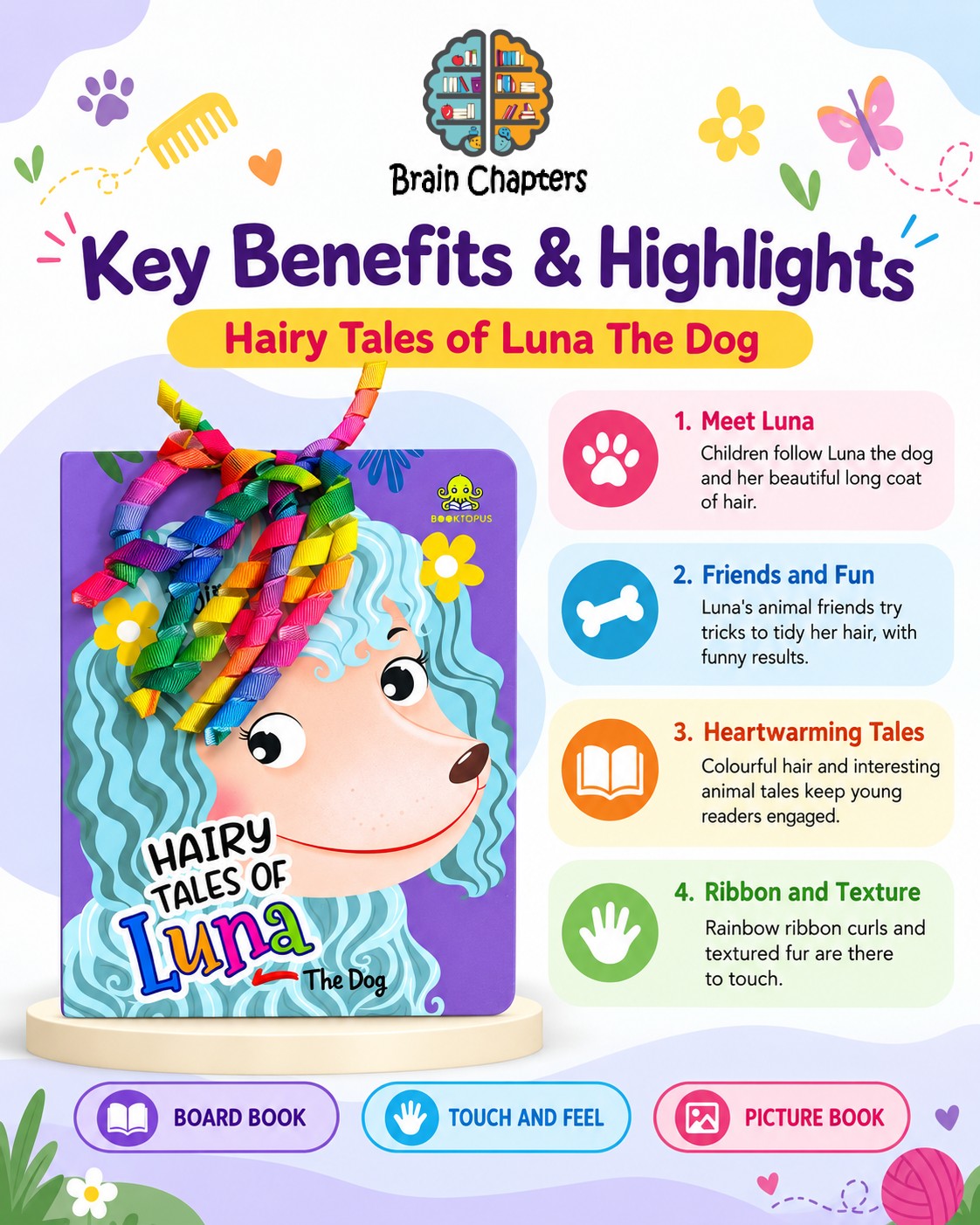 Key benefits and highlights of Hairy Tales of Luna The Dog