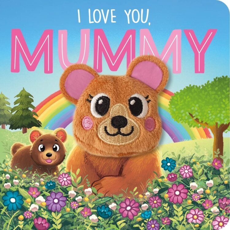I love you Mummy