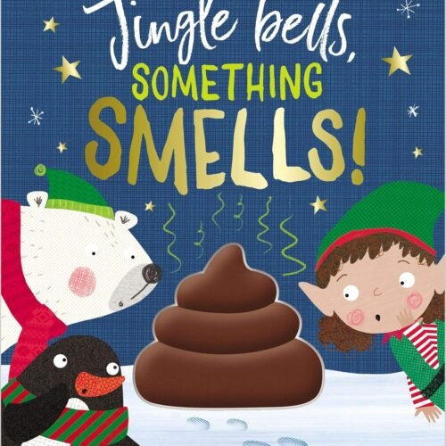 Jingle bells, Something smells!