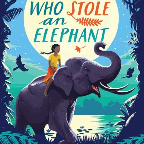 The girl who stole an Elephant